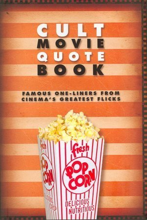 Lisa Chovnick/Cult Movie Quote Book@Famous One-Liners From Cinema's Greate